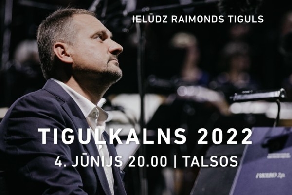 Komponists Raimonds Tiguls  aicina uz brīvdabas koncertu «Tiguļkalns»