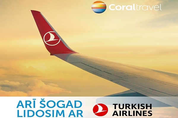 Tūroperators «Coral Travel Latvia» atkal lidos ar «Turkish Airlines»