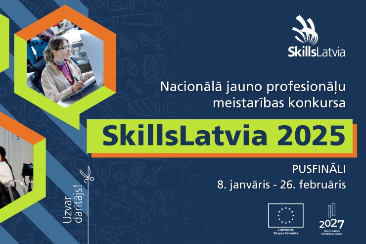 Notiks nacionālā jauno profesionāļu meistarības konkursa «SkillsLatvia 2025» pusfināli