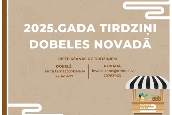 2025. gads grasās būt daudzsološs ar gadatirgiem visā Dobeles novadā