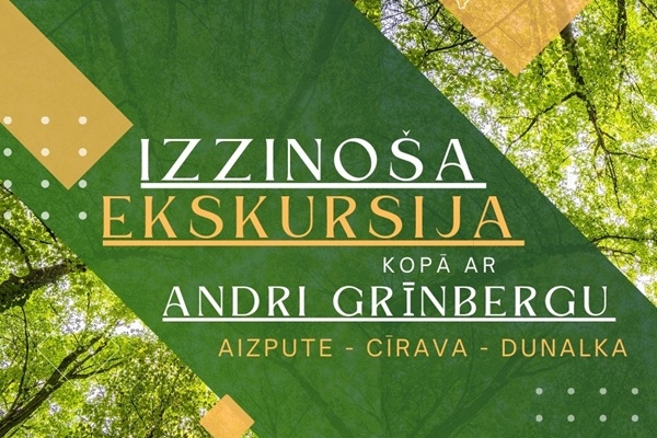 Dienvidkurzemes novads: Izzinoša ekskursija ar Andri Grīnbergu Aizputes, Cīravas un Dunalkas apkārtnē