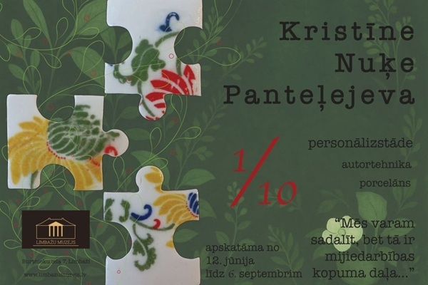 Limbažu muzejā no 12.jūnija būs apskatāma mākslinieces Kristīnes Nuķes Panteļejevas personālizstāde «1/10»