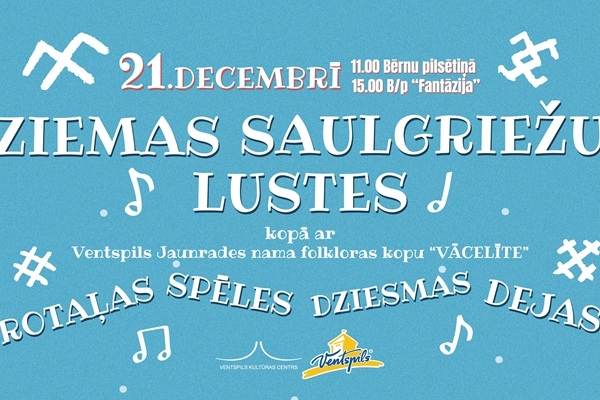 Aicina uz Ziemas saulgriežu lustēm Bērnu pilsētiņā un parkā «Fantāzija»