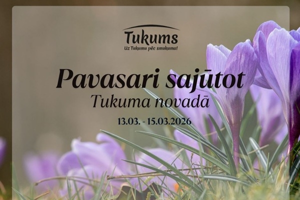 Laiks baudīt pavasari Tukuma novadā!