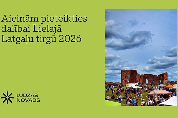 Aicina pieteikties dalībai Lielajā Latgaļu tirgū 2026