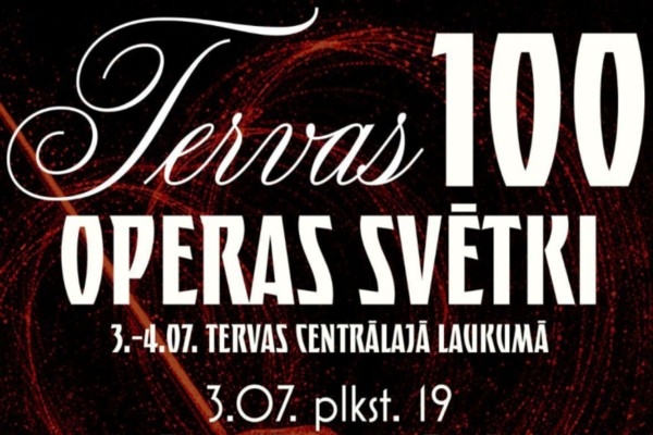 Igaunija: «Tervai 100» operas svētki – pasaules līmeņa mūzika Tervas simtgadei