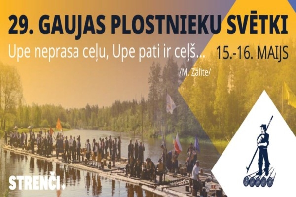 29. Gaujas plostnieku svētkiem šogad starptautisks skanējums