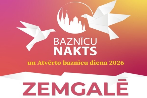 16. maijā visā Latvijā notiks Baznīcu Nakts un Atvērto baznīcu dienas pasākumi