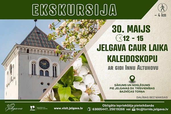 Jelgavas pilsētas svētkos – bezmaksas ekskursija ar gidi “Jelgava caur laika kaleidoskopu”