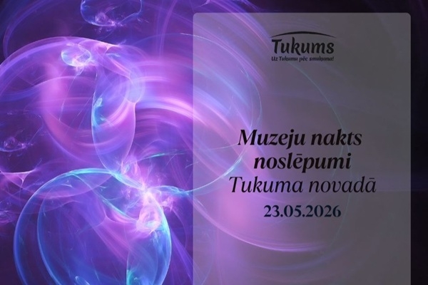 Muzeju nakts Tukuma novadā aicina atklāt priekšmetu noslēpumaino dzīvi