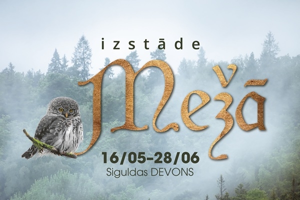 Siguldas Devonā atklāta četru autoru izstāde «Mežā»