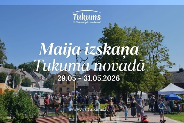 Pavadi pēdējo maija nedēļas nogali Tukuma novadā!