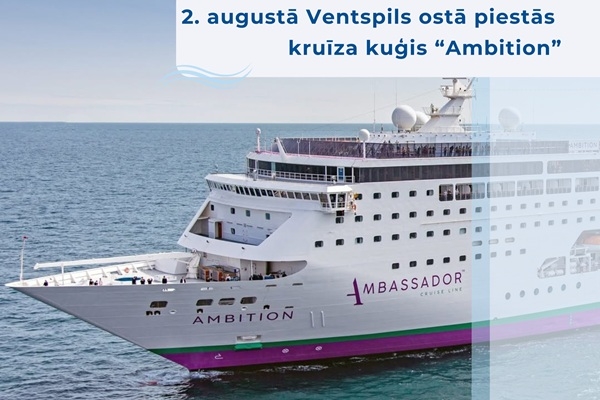 2. augustā Ventspilī ienāks līdz šim lielākais kruīza kuģis ostas vēsturē