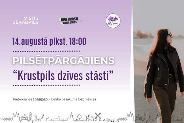Jēkabpils pilsētas svētkos aicina iepazīt Krustpils stāstu pilsētpārgājienā