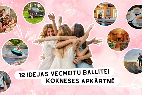 12 idejas vecmeitu ballītei Kokneses apkārtnē