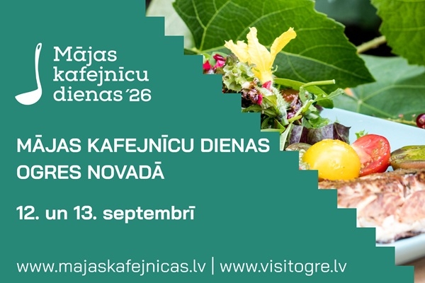 Ogres novads jau sesto reizi aicina baudīt garšas un viesmīlību Mājas kafejnīcu dienās