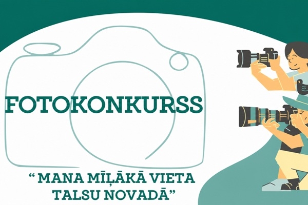 Piedalies fotokonkursā «Mana mīļākā vieta Talsu novadā»