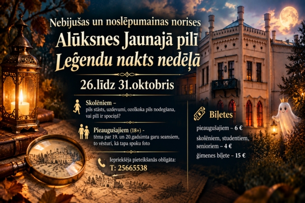 Alūksnes Jaunā pils aicina uz noslēpumainām Leģendu nakts norisēm
