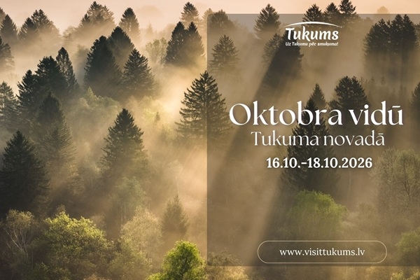 Oktobra vidū – laiks izbaudīt Tukuma novadu