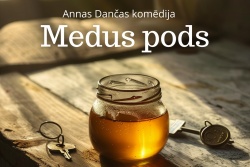 Atpūtas un ceļojumu piedāvājumi 19.10.2024 - 10.11.2024 Annas Dančas komēdija "Medus pods" Krāslavas TIC