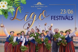 LĪGO FESTIVĀLS pludmalē Jūrmalā!  Baltic Beach Hotel & SPA