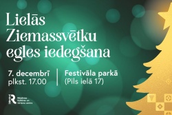 Atpūtas un ceļojumu piedāvājumi 29.11.2025 - 04.12.2025 Lielās Ziemassvētku egles iedegšana  Rēzeknes pilsētas TIC