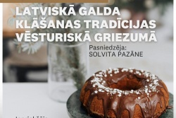 Atpūtas un ceļojumu piedāvājumi 27.01.2026 - 29.01.2026 Latviskā galda klāšanas tradīcijas  Valmieras novada Tūrisma pārvalde