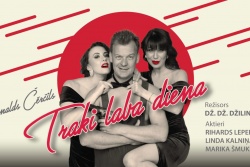 Atpūtas un ceļojumu piedāvājumi 24.02.2026 - 01.03.2026 Komēdija "Traki laba diena" Valmieras KC Valmieras novada Tūrisma pārvalde