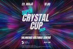 Super Crystal Cup 2026 Valmierā