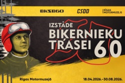 Atpūtas un ceļojumu piedāvājumi 12.05.2026 - 19.05.2026 Izstāde "Biķernieku trasei 60" Motormuzejs