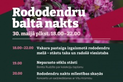 Atpūtas un ceļojumu piedāvājumi 26.05.2026 - 29.05.2026 Rododendru baltā nakts LVM arborētumā  Madonas TIC