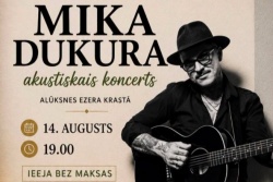 Atpūtas un ceļojumu piedāvājumi 07.08.2026 - 14.08.2026 Mika Dukura akustiskais koncerts Alūksnē Alūksnes TIC