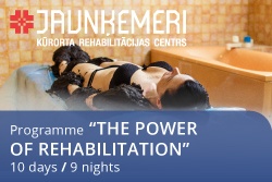 The Power of Rehabilitation Rehabilitācijas centrs Jaunķemeri
