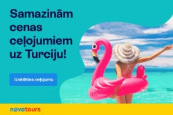 Atpūtas un ceļojumu piedāvājumi 27.09.2022 - 02.10.2022 Samazinām cenas uz Turciju! Novatours