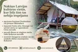 Atpūtas un ceļojumu piedāvājumi 28.06.2024 - 04.07.2024 Nakšņo kultūras tūrisma glempingos Latvijā Kultūras Tūrisms