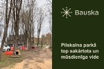 Turpinās Pilskalna parka teritorijas labiekārtošana