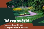 Jaunmoku pils 125. jubilejas dārza svētki jau šajā nedēļas nogalē 
