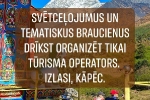 Daiga Konošonoka: Svētceļojumus drīkst organizēt tikai tūrisma operators